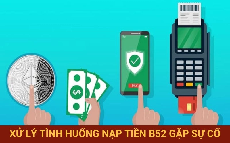 Phương án khắc phục vấn đề nạp tiền